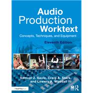 Book cover for Audio Production Worktext Concepts, Techniques, and Equipment