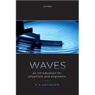 Book cover for Waves An Introduction for Physicists and Engineers