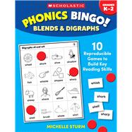 Book cover for Phonics Bingo: Blends & Digraphs  10 Reproducible Games to Build Key Reading Skills