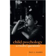 Book cover for Child Psychology in Twelve Questions
