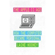 Book cover for The Apple II Age