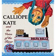 Book cover for Calliope Kate and the Voice of the River