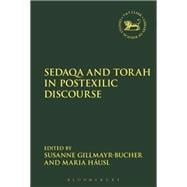 Book cover for Sedaqa and Torah in Postexilic Discourse