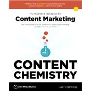 Book cover for Content Chemistry, 7th Edition: The Illustrated Handbook for Content Marketing (A Practical Guide to Digital Marketing Strategy, SEO, AI, Social Media, Email Marketing, & Analytics)