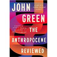 Book cover for The Anthropocene Reviewed