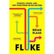 Book cover for Fluke Chance, Chaos, and Why Everything We Do Matters