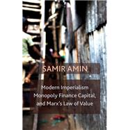 Book cover for Modern Imperialism, Monopoly Finance Capital, and Marx's Law of Value