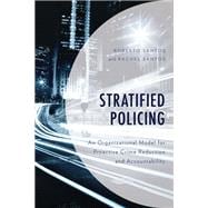 Book cover for Stratified Policing An Organizational Model for Proactive Crime Reduction and Accountability