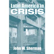 Book cover for Latin America in Crisis