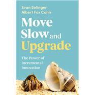 Book cover for Move Slow and Upgrade