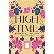Book cover for High Time A novel