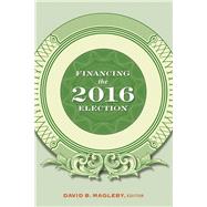 Book cover for Financing the 2016 Election