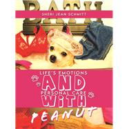 Book cover for Life's Emotions And Personal Care With Peanut