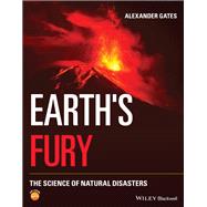 Book cover for Earth's Fury The Science of Natural Disasters
