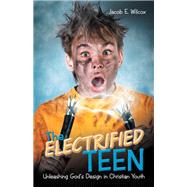 Book cover for The Electrified Teen
