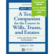 Book cover for A Texas Companion for the Course in Wills, Trusts, and Estates Case and Statutory Supplement, 2025-2026