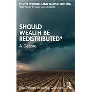 Book cover for Should Wealth Be Redistributed?