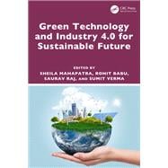 Book cover for Green Technology and Industry 4.0 for Sustainable Future