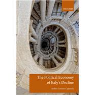 Book cover for The Political Economy of Italy's Decline