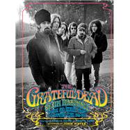 Book cover for The Grateful Dead by Jim Marshall Photos and Stories from the Formative Years, 1966–1977