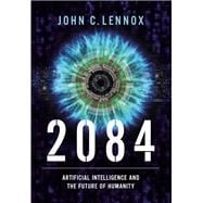 Book cover for 2084 and the AI Revolution, Updated and Expanded Edition