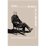 Book cover for The Rise and Fall of James Busby