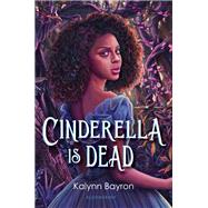 Book cover for Cinderella Is Dead
