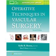 Book cover for Operative Techniques in Vascular Surgery: Print + eBook with Multimedia