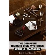 Book cover for The Complete Richard Dick Mysteries