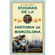 Book cover for Enigmas de la historia de Barcelona