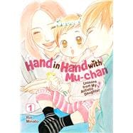 Book cover for Hand in Hand with Mu-chan: Lessons from My Autistic Daughter, Vol. 1