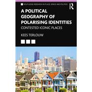 Book cover for A Political Geography of Polarising Identities