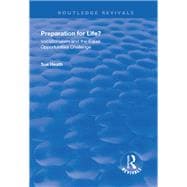 Book cover for Preparation for Life?