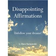 Book cover for Disappointing Affirmations