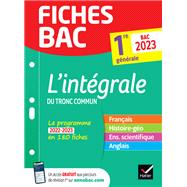 Book cover for Fiches bac L'intégrale du tronc commun 1re générale Bac 2023