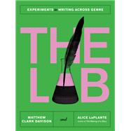 Book cover for The Lab Experiments in Writing Across Genre