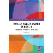 Book cover for Turkish Muslim Women in Berlin