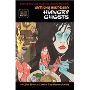 Book cover for Anthony Bourdain's Hungry Ghosts