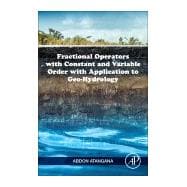 Book cover for Fractional Operators With Constant and Variable Order With Application to Geo-hydrology