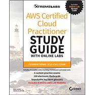 Book cover for AWS Certified Cloud Practitioner Study Guide with Online Labs Foundational (CLF-C01) Exam