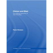 Book cover for Clinton and Blair: The Political Economy of the Third Way