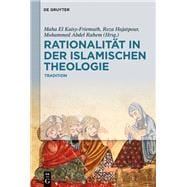 Book cover for Rationalität in Der Islamischen Theologie Zwischen Tradition Und Moderne