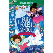Book cover for Fairy Forest School: The Snowflake Charm Book 3