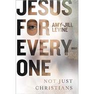 Book cover for Jesus for Everyone: Not Just Christians