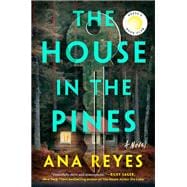 Book cover for The House in the Pines: Reese's Book Club A Novel