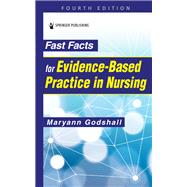 Book cover for Fast Facts for Evidence-Based Practice in Nursing