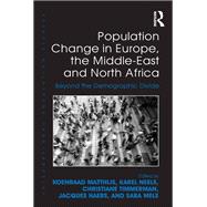 Book cover for Population Change in Europe, the Middle-East and North Africa: Beyond the Demographic Divide