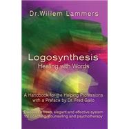 Book cover for Logosynthesis - Healing With Words