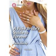 Book cover for A Fake Bride's Guide to Forever