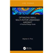 Book cover for Optimizing Small Multi-Rotor Unmanned Aircraft